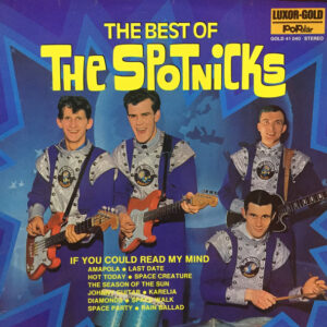 The Spotnicks <br> The Best Of The Spotnicks