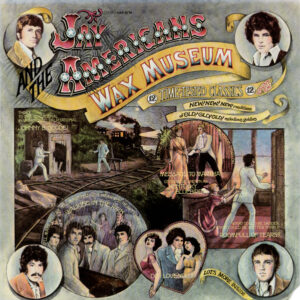Jay And The Americans* <br> Wax Museum