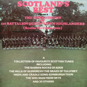 The Pipes & Drums Of 1st Battalion Queen's Own Highlanders* <br> Scotland's Best Volume 2