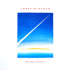 Chris de Burgh <br> Flying Colours