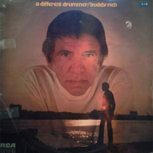 Buddy Rich <br> A Different Drummer