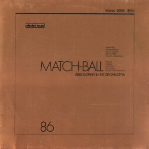 Zbig Górny & His Orchestra* - Match-Ball