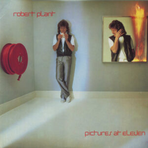 Robert Plant <br> Pictures At Eleven