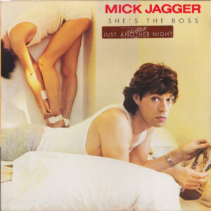 Mick Jagger <br> She's The Boss