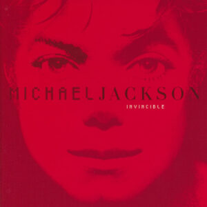 Michael Jackson <br> Invincible