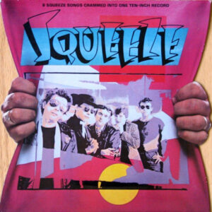 Squeeze (2) <br> 6 Squeeze Songs Crammed Into One Ten-inch Record