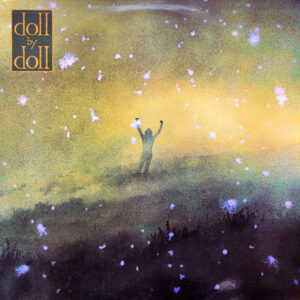 Doll By Doll <br> Doll By Doll