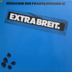 Extrabreit <br> Rückkehr Der Phantastischen 5!
