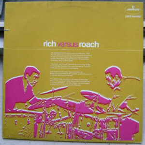 Buddy Rich And Max Roach <br> Rich Versus Roach