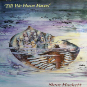 Steve Hackett <br> Till We Have Faces