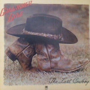 Gallagher & Lyle <br> The Last Cowboy