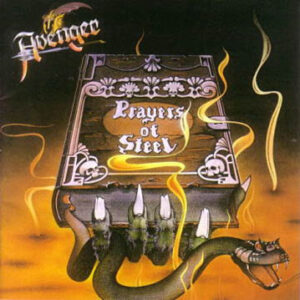 Avenger (6) <br> Prayers Of Steel