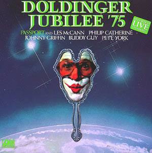 Passport (2) And Les McCann, Philip Catherine, Johnny Griffin, Buddy Guy, Pete York - Doldinger Jubilee '75