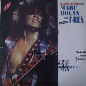 Marc Bolan and T-Rex* <br> The Phantastic Collection Of Marc Bolan And T-Rex