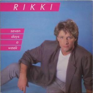 Rikki (2) <br> Seven Days A Week