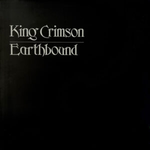 King Crimson <br> Earthbound