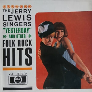The Jerry Lewis Singers <br> "Yesterday" And Other Folk Rock Hits