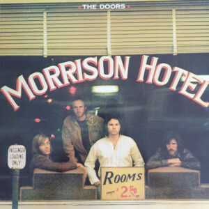 The Doors <br> Morrison Hotel