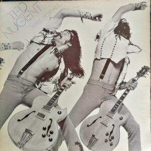 Ted Nugent <br> Free-For-All