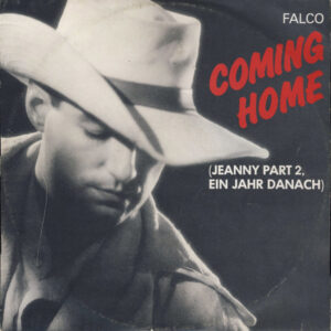 Falco <br> Coming Home (Jeanny Part 2, Ein Jahr Danach)