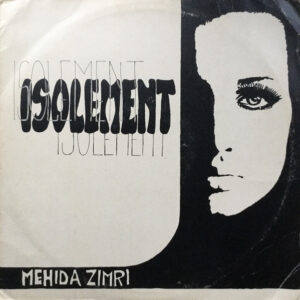 Mehida Zimri <br> Isolement