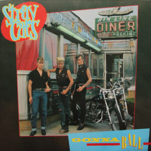 Stray Cats <br> Gonna Ball