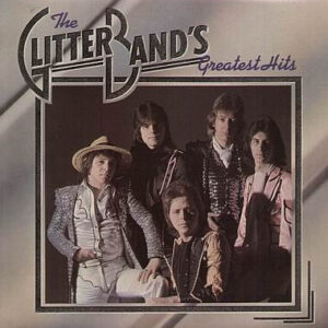 The Glitter Band <br> The Glitter Band's Greatest Hits