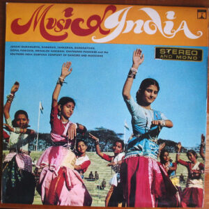 Mrinalini Sarabhai With Chathunni Panicker And The Southern India Darpana Company Of Dancers And Musicians <br> Music of India