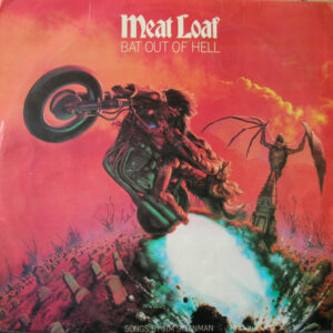 Meat Loaf <br> Bat Out Of Hell