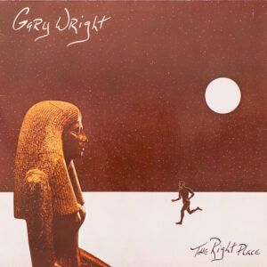 Gary Wright <br> The Right Place