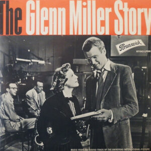 The Universal-International Orchestra Conducted By Joseph Gershenson And Louis Armstrong And The All Stars* - Music From The Sound Track Of The Universal-International Motion Picture The Glenn Miller Story