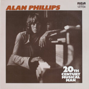 Alan Phillips (3) <br> 20th Century Musical Man