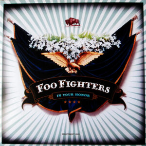 Foo Fighters <br> In Your Honor