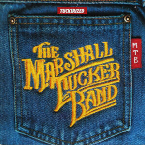 The Marshall Tucker Band <br> Tuckerized