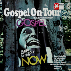 The Robert Patterson Singers <br> Gospel On Tour