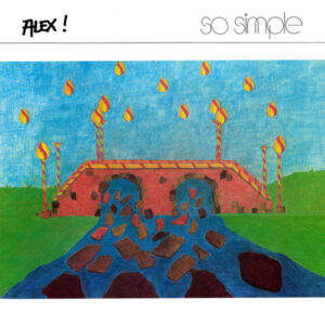 Alex !* <br> So Simple