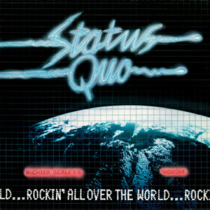 Status Quo <br> Rockin' All Over The World