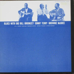 Big Bill Broonzey* • Sonny Terry • Brownie McGhee <br> This Is The Blues