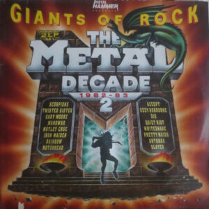 Various <br> Giants Of Rock - The Metal Decade 1982 - 83 Vol. 2