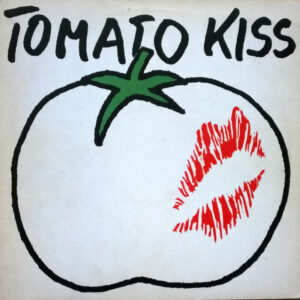 Tomato Kiss <br> Tomato Kiss