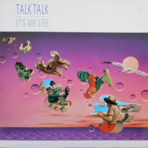 Talk Talk <br> It's My Life