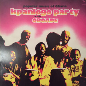 Oboade <br> Kpanlogo Party With Oboade