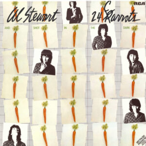Al Stewart And Shot In The Dark (3) - 24 Carrots