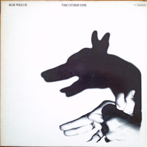 Bob Welch <br> The Other One