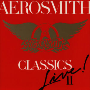 Aerosmith <br> Classics Live! II