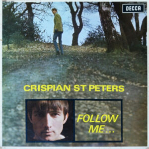 Crispian St Peters* <br> Follow Me...