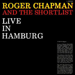Roger Chapman And The Shortlist <br> Live In Hamburg