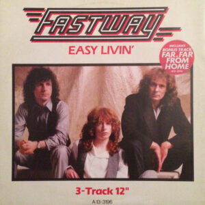 Fastway (2) <br> Easy Livin'