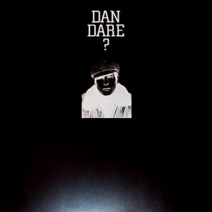 Dan Dare (5) <br> ?