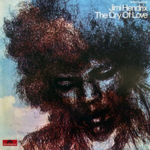 Jimi Hendrix <br> The Cry Of Love